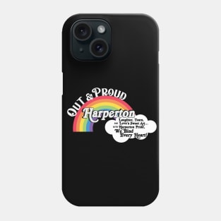 Out and Proud Harperton Phone Case