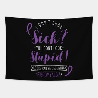 Fibromyalgia: I Don't Look Sick Tapestry