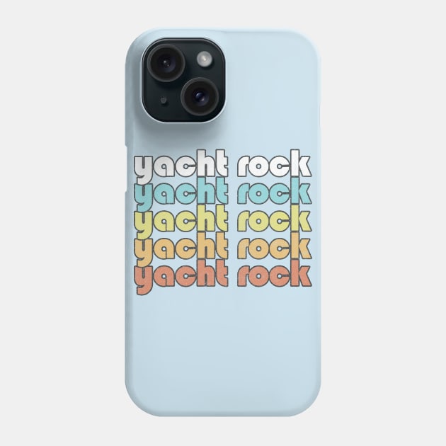 YACHT ROCK /// Retro Faded-Style Typography Design Phone Case by DankFutura