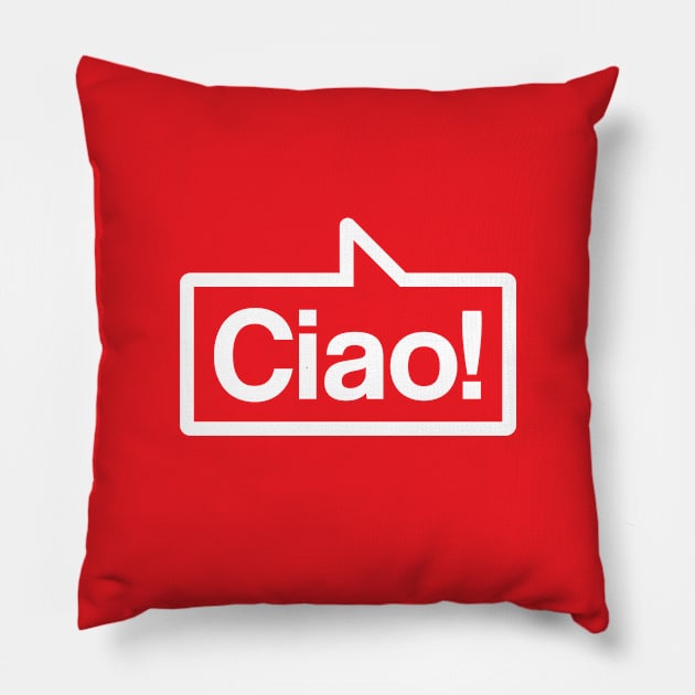 Ciao - Talking Shirt (White on Red) Pillow by jepegdesign