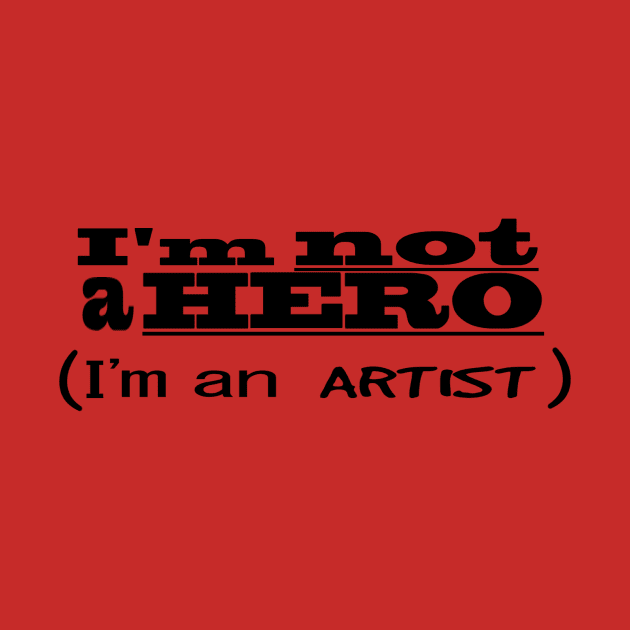 I'm Not A Hero... by ShissouChan