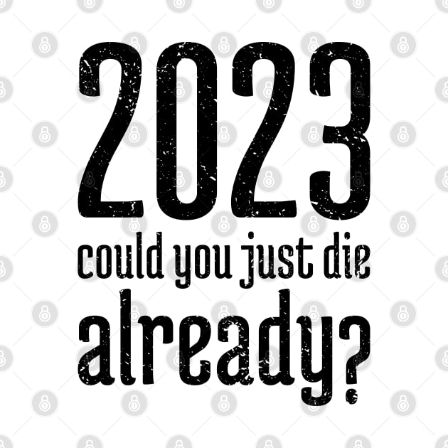 2023 Could You Jest Die Already? -8 by NeverDrewBefore