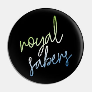 CURSIVE royal sabers Pin