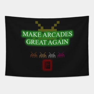 Make Arcades Great Again by Basement Mastermind Tapestry