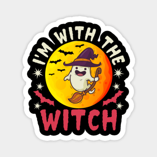 Funny I’m With The Witch Halloween Magnet