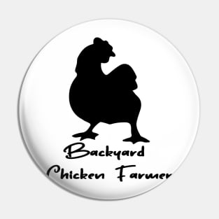 Backyard Chicken Farmer chicken farmer Pin