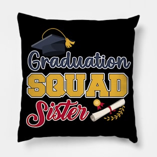 Graduation squad End of school Grad squad sister Gift For Women Mother day Pillow