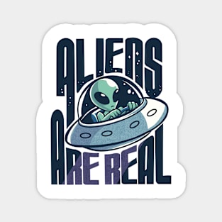 Aliens are Real Magnet