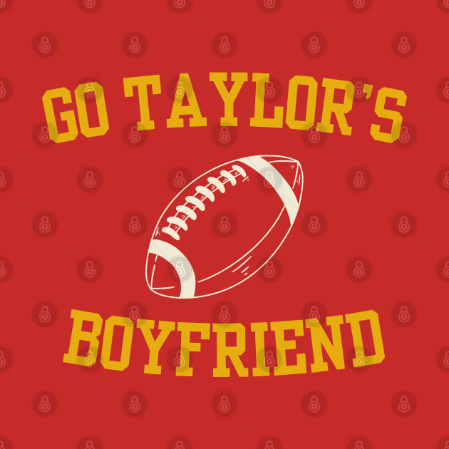 Discover Go Taylor's Boy Friends Football Travis Kelce Taylor T-Shirt