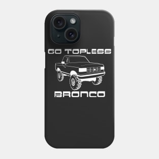 1987-1991 Bronco Topless White Print Phone Case