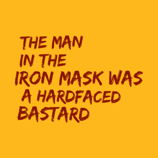 The man in the iron mask T-Shirt