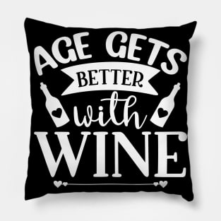 Age Gets Better with Wine. Funny Wine Saying. Pillow