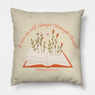 Philippians 4:13 All Things Through Christ Pillow