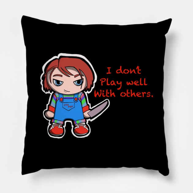 I don’t play well with others Pillow by Tiny Adventures of Caleb