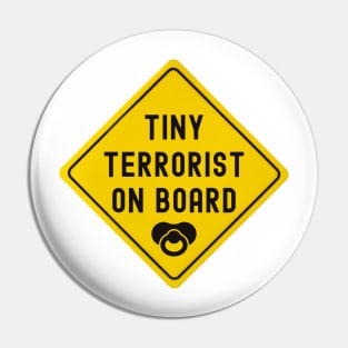 Baby On Board Tiny Terrorist Bumper Pin