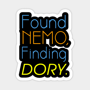 Found Nemo Finding Dory Magnet