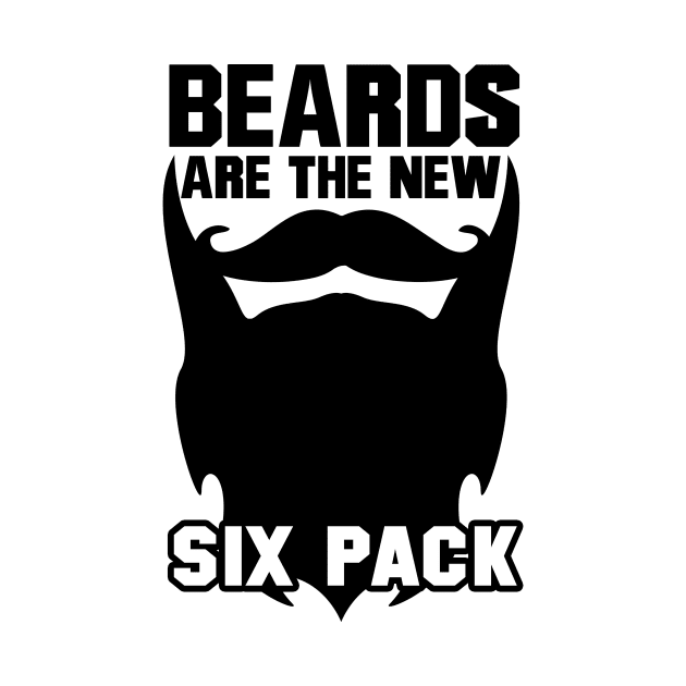 Beards Are The New Six Pack by shopbudgets