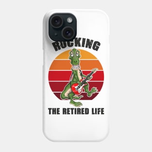 Rocking The Retired Life Funny Dino T Rex Dinosaur Phone Case