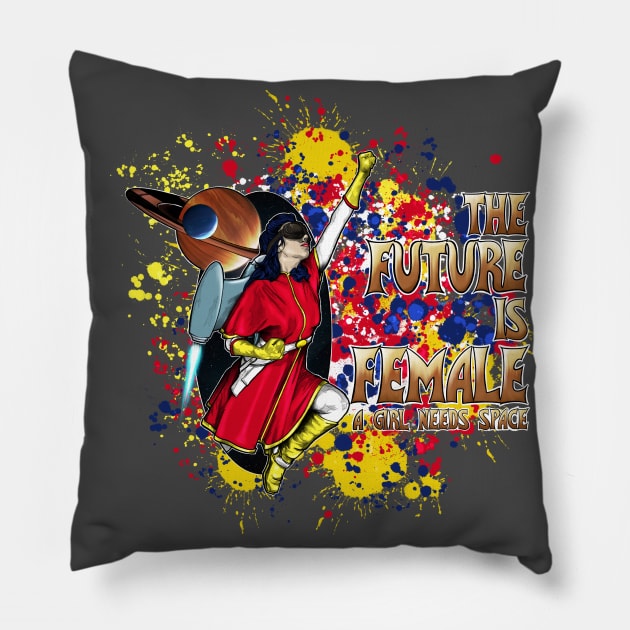 The Future is Female - A Girl Needs Space Pillow by BixelBoone