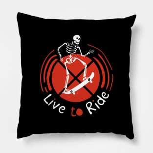 Live to ride Pillow