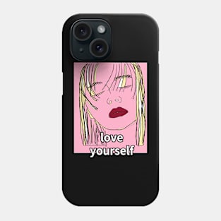 love yourself Phone Case