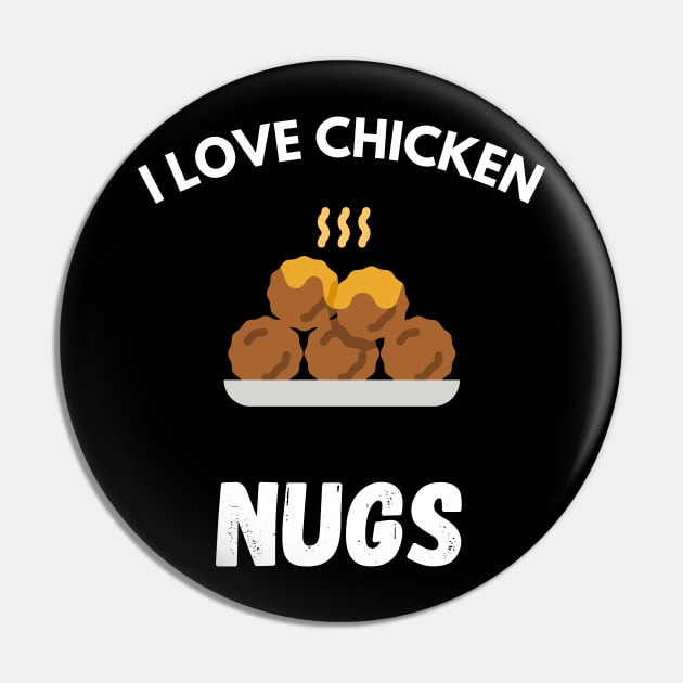 Nugs Not Drugs I love chicken Nugs funny Saying Pin by Hohohaxi