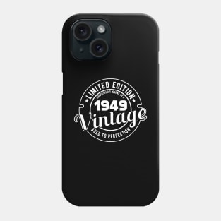 1949 VINTAGE - 72Th BIRTHDAY GIFT Phone Case