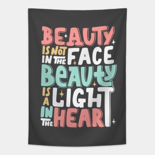 Beauty is a light in the heart, Kindness motivational T-shirt, Be Kind Tapestry