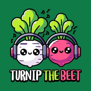 Turnip The Beet! Cute Vegetable Music Pun Cartoon T-Shirt