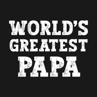 World's Greatest Papa T-Shirt