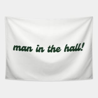 Man in the hall! Franciscan university retro lettering Tapestry