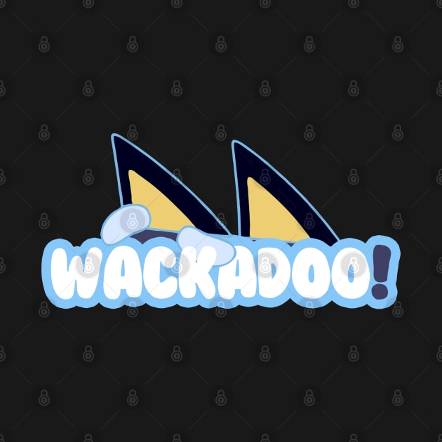 Wackadoo! by Karl Doodling