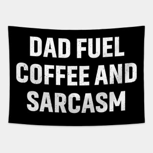 Dad Fuel Coffee and Sarcasm Tapestry