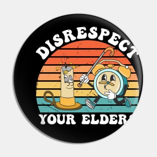 Disrespect Your Surroundings Vintage Pin