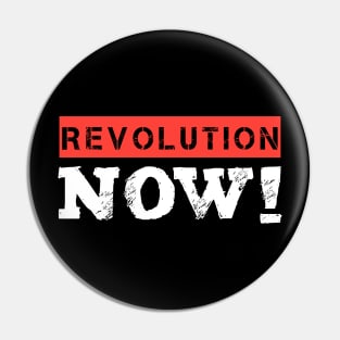 REVOLUTION NOW (white) Pin