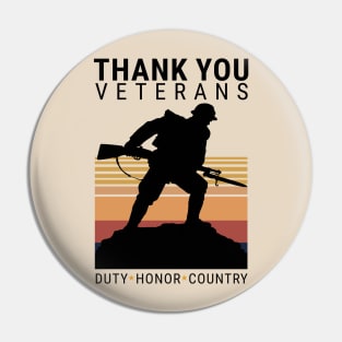 Thank you Veterans Duty Honor Country Pin