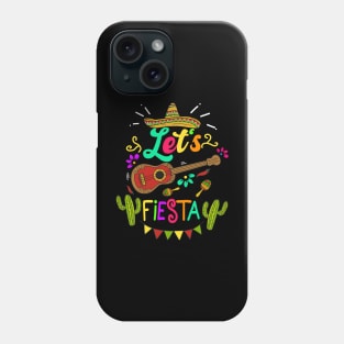 Cinco De Mayo Mexican Lets Fiesta Phone Case