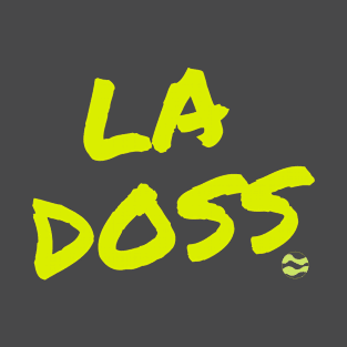 LA DOSS 2 T-Shirt