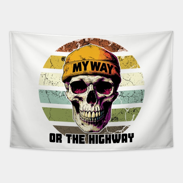 My Way or the Highway Tapestry by Cutetopia
