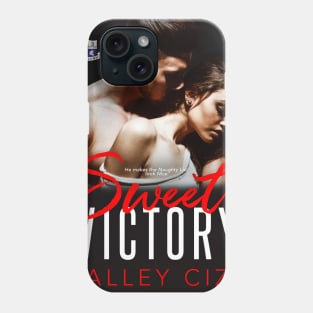 Sweet victory Phone Case