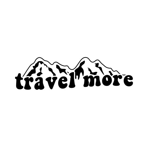 Travel More by lolosenese