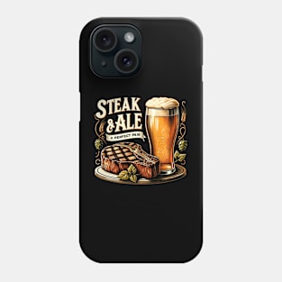 Steak & Ale - Grill lovers Phone Case