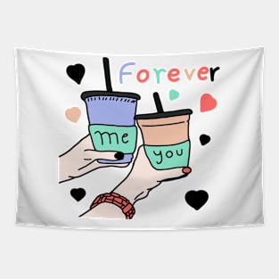 Me and You forever Tapestry