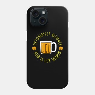 Cool Oktoberfest Funny Slogan Gift For Beer Lovers Phone Case