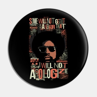 i will not apologize Pin