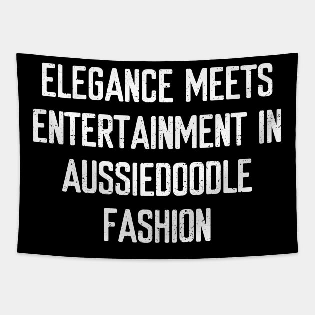 Elegance Meets Entertainment in Aussiedoodle Fashion Tapestry by trendynoize