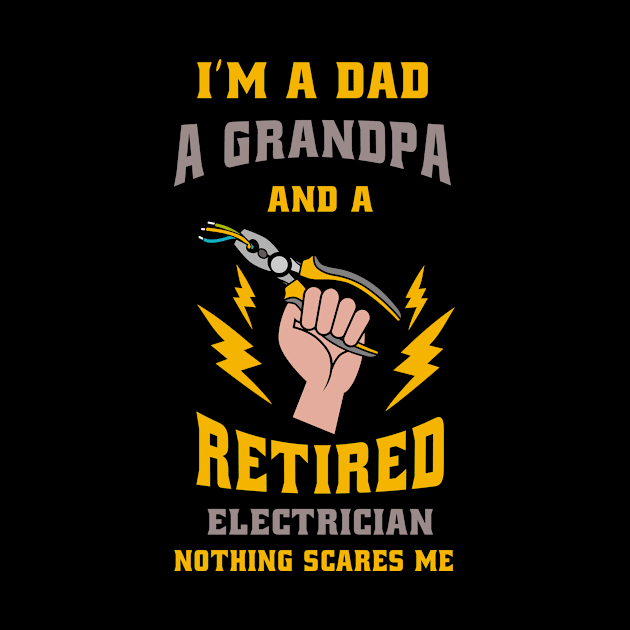 Retired Electrician by TheBestHumorApparel