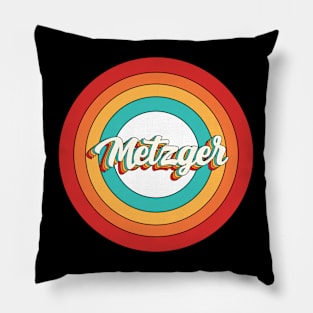Metzger Name Shirt Vintage Metzger Circle Pillow