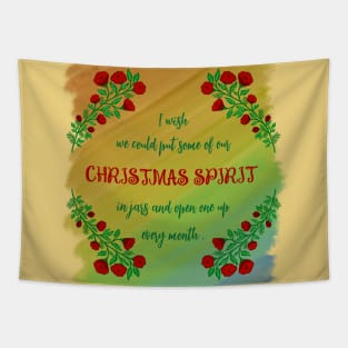 CHRISTMAS SPIRIT'S QUOTE Tapestry