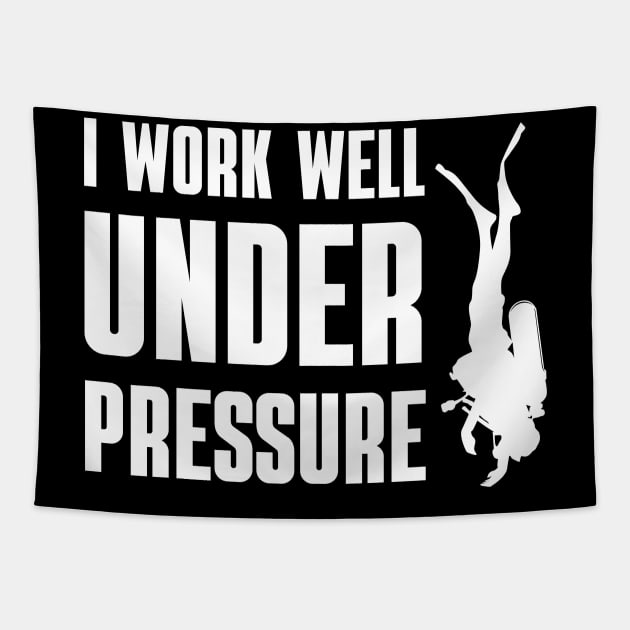 "I work well under pressure" diving humorous text Tapestry by in leggings